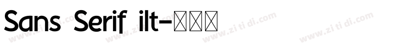 Sans Serif ilt字体转换 Sans Serif ilt字体转换